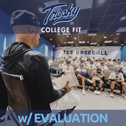 Trosky College Fit w/ Evaluation